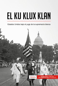 El Ku Klux Klan (eBook, ePUB) - 50minutos