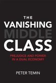 The Vanishing Middle Class (eBook, ePUB)