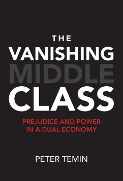 The Vanishing Middle Class (eBook, ePUB) - Temin, Peter