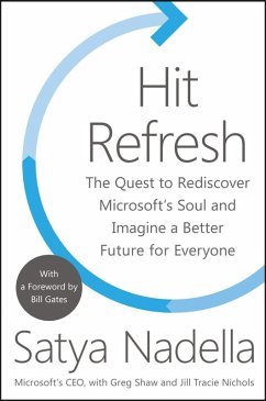 Hit Refresh (eBook, ePUB) - Nadella, Satya; Shaw, Greg; Nichols, Jill Tracie