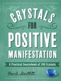 Crystals for Positive Manifestation (eBook, ePUB)