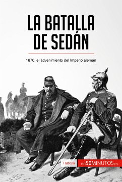 La batalla de Sedán (eBook, ePUB) - 50Minutos