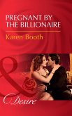 Pregnant By The Billionaire (eBook, ePUB)
