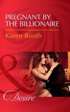 Pregnant By The Billionaire (eBook, ePUB) - Booth, Karen