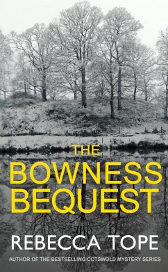 The Bowness Bequest (eBook, ePUB) - Tope, Rebecca