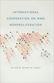 International Cooperation on WMD Nonproliferation (eBook, ePUB)