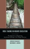Risk-Taking in Higher Education (eBook, ePUB) Risk-Taking in Higher Education (eBook, ePUB)