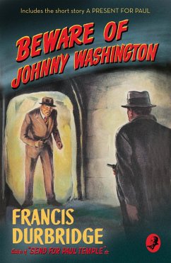 Beware of Johnny Washington (eBook, ePUB) - Durbridge, Francis