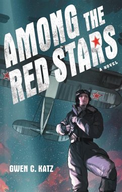 Among the Red Stars (eBook, ePUB) - Katz, Gwen C.