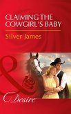 Claiming The Cowgirl's Baby (eBook, ePUB)