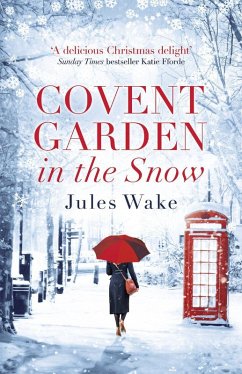 Covent Garden in the Snow (eBook, ePUB) - Wake, Jules