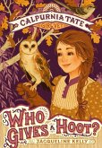 Who Gives a Hoot?: Calpurnia Tate, Girl Vet (eBook, ePUB)