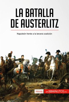 La batalla de Austerlitz (eBook, ePUB) - 50minutos