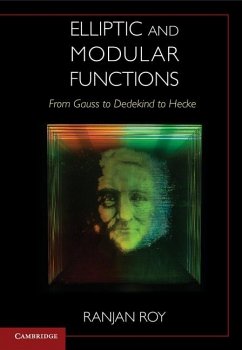 Cover Elliptic and Modular Functions from Gauss to Dedekind to Hecke (eBook, ePUB)