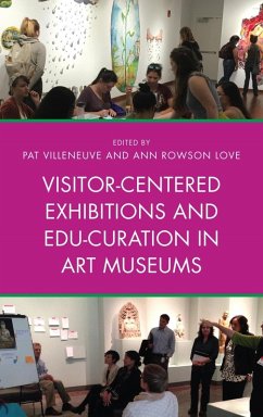 Cover Visitor-Centered Exhibitions and Edu-Curation in Art Museums (eBook, ePUB)