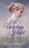An Uncertain Heart (eBook, ePUB)