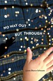 No Way Out but Through (eBook, ePUB) No Way Out but Through (eBook, ePUB)