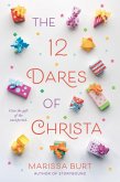 The 12 Dares of Christa (eBook, ePUB)