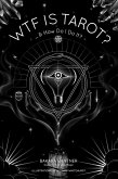 WTF is Tarot? (eBook, ePUB)