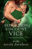 The Seduction of Viscount Vice (eBook, ePUB)