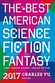 The Best American Science Fiction and Fantasy 2017 (eBook, ePUB)