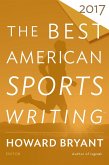 Best American Sports Writing 2017 (eBook, ePUB)
