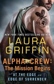 Alpha Crew: The Mission Begins (eBook, ePUB)