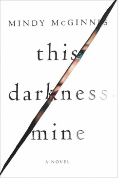 This Darkness Mine (eBook, ePUB) - Mcginnis, Mindy