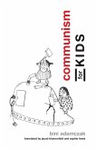 Communism for Kids (eBook, ePUB)