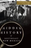 Hidden History of Southeast New Mexico (eBook, ePUB)