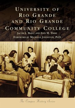 University of Rio Grande and Rio Grande Community College (eBook, ePUB) - Bapst, Jacob L.