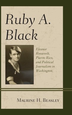 Ruby A. Black (eBook, ePUB) - Beasley, Maurine H.