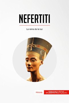 Nefertiti (eBook, ePUB) - 50Minutos