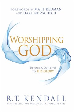 Worshipping God (eBook, ePUB) - Kendall, R. T.