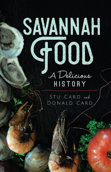 Savannah Food (eBook, ePUB) Savannah Food (eBook, ePUB)