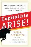 Capitalists, Arise! (eBook, ePUB) Capitalists, Arise! (eBook, ePUB)