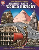 Amazing Facts in World History, Grades 5 - 8 (eBook, PDF)