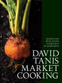 David Tanis Market Cooking (eBook, ePUB)