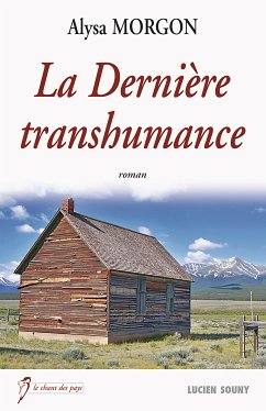 La Dernière transhumance (eBook, ePUB) - Morgon, Alysa