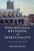 Psychology, Religion, and Spirituality (eBook, PDF)