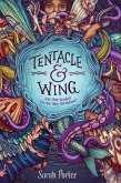 Tentacle and Wing (eBook, ePUB)