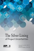 Silver Lining of Project Uncertainties (eBook, PDF) Silver Lining of Project Uncertainties (eBook, PDF)