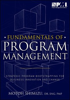 Fundamentals of Program Management (eBook, ePUB) - Shimizu, Motoh