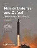 Missile Defense and Defeat (eBook, ePUB) Missile Defense and Defeat (eBook, ePUB)