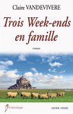 Trois Week-ends en famille (eBook, ePUB)
