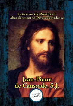 Cover Letters on the Practice of Abandonment to Divine Providence (eBook, ePUB)