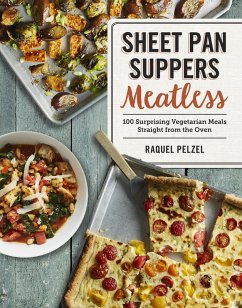 Sheet Pan Suppers Meatless (eBook, ePUB) - Pelzel, Raquel