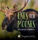 Uses for Mooses (eBook, ePUB)
