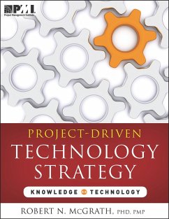 Project-Driven Technology Strategy (eBook, PDF) - Robert McGrath, Pmp