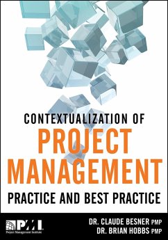 Contextualization of Project Management Practice and Best Practice (eBook, ePUB) - Besner, Claude; Hobbs, Brian